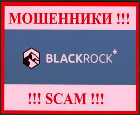 Black Rock Plus - это SCAM ! МАХИНАТОР !!!