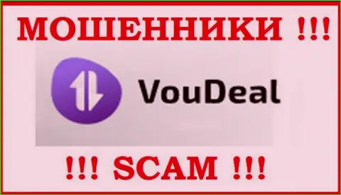 Vou Deal - это АФЕРИСТ ! СКАМ !!!