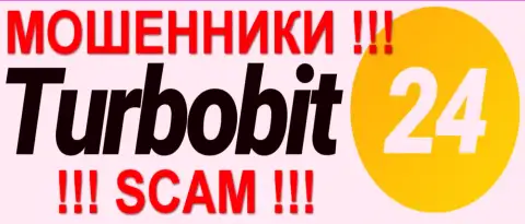 Turbobit 24 - ЖУЛИКИ !!! SCAM !!!